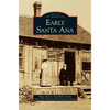 Early Santa Ana - Hardcover