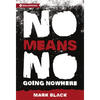 NoMeansNo: Going Nowhere - Paperback