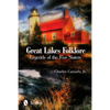 Great Lakes Folklore: Legends of the Five Sisters - Paperback