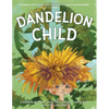 Dandelion Child - Paperback