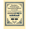 Borders, Frames and Decorative Motifs from the 1862 Derriey Typographic Catalog - Paperback