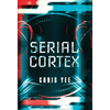 Serial Cortex - Hardcover