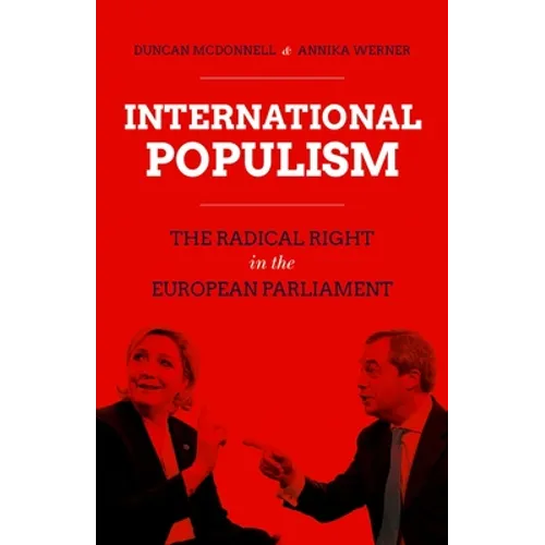 International Populism: The Radical Right in the European Parliament - Paperback