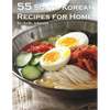 55 South Korean Recipes for Home - Paperback