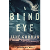 A Blind Eye: Book 1 in the Adam Kaminski mystery series - Paperback