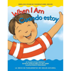 When I Am / Cuando Estoy - Board Book
