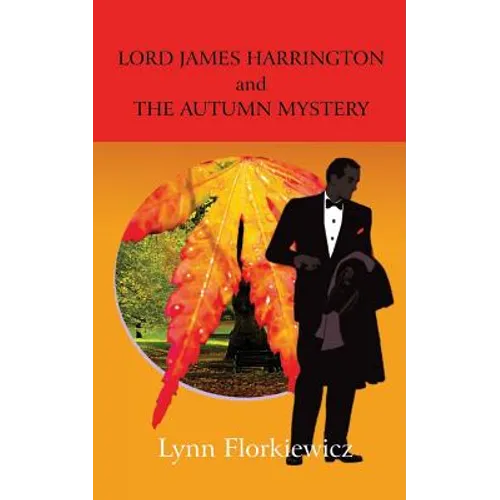 Lord James Harrington and the Autumn Mystery - Paperback