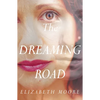The Dreaming Road - Paperback