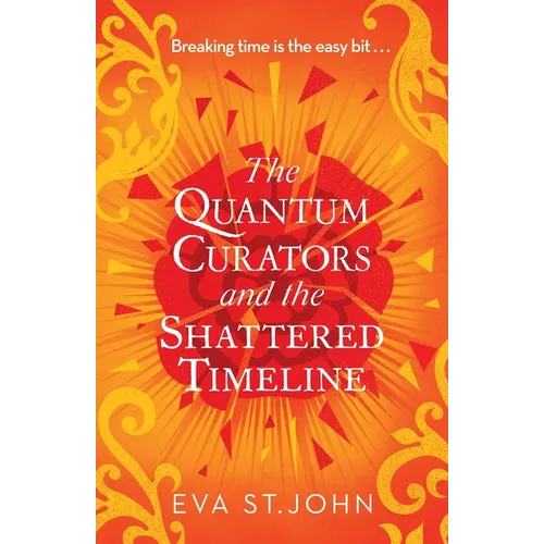 The Quantum Curators and the Shattered Timeline - Paperback