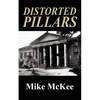 Distorted Pillars - Paperback