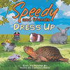Speedy and Friends Dress Up - Paperback