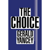 The Choice - Paperback