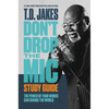 Don't Drop the Mic Study Guide: The Power of Your Words Can Change the World - Paperback