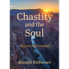 Chastity and the Soul: You Are Holy Ground - Paperback