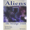 Aliens: The Strange Truth - Paperback