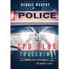 Cpd Blue: True Crime - Hardcover