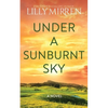 Under a Sunburnt Sky - Paperback