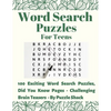 Word Search Puzzles for Teens: 100 Exciting Word Search Puzzles, Did You Know? (Interesting Facts) Pages - Challenging Brain Teasers - Paperback
