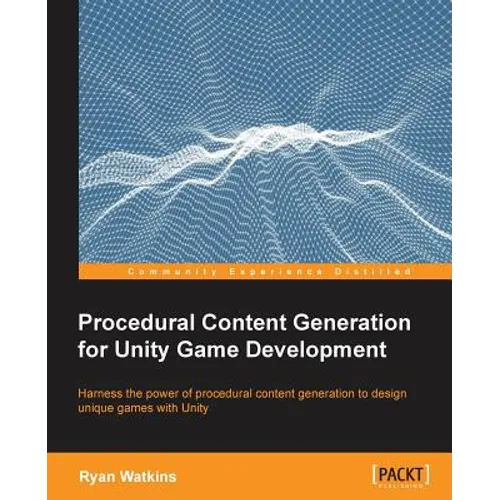Procedural Content Generation for Unity Game Development - Paperback