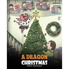 A Dragon Christmas: Help Your Dragon Prepare for Christmas. A Cute Children Story To Celebrate The Most Special Day of The Year. - Paperback