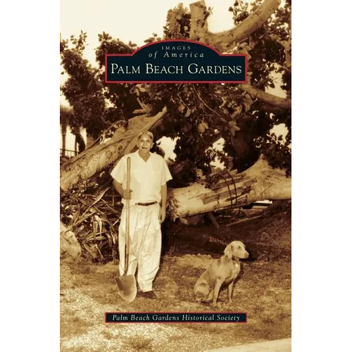 Palm Beach Gardens - Hardcover
