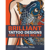 Brilliant Tattoo Designs For Stress Relief - Paperback