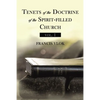 Tenets of the Doctrine of the Spirit-Filled Church Vol. 1 - Paperback