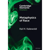 Metaphysics of Race - Hardcover