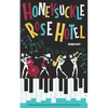 The Honeysuckle Rose Hotel - Paperback