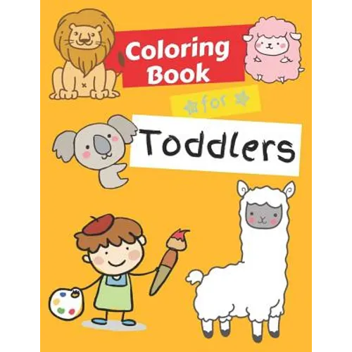 Coloring Books for Toddlers: Animals Coloring Book Kids Activity Book Children Activity Books for Kids Ages 2-4, 4-8 - Paperback