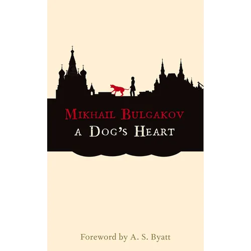 A Dog's Heart: A Monstrous Story - Paperback