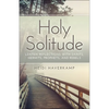 Holy Solitude - Paperback