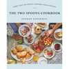 The Two Spoons Cookbook: More Than 100 French-Inspired Vegan Recipes - Paperback