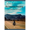 My American Roadtrip: From WWII to the 21st Century - Hardcover