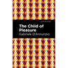 The Child of Pleasure - Paperback