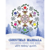 Christmas Mandala Coloring Book For Kids With Holiday Quotes: Festive, Fun, Relaxing Christmas Themed Mandalas For Boys And Girls To Color In - Paperback