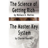 The Science of Getting Rich by Wallace D. Wattles AND The Master Key System by Charles Haanel - Hardcover