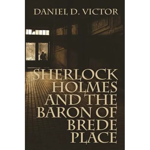 Sherlock Holmes and The Baron of Brede Place - Paperback