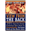 View from the Back: 101 Tips for Event Promoters Who Want to Dramatically Increase Back-Of-The-Room Sales - Paperback