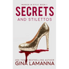 Secrets and Stilettos - Paperback