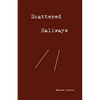 Scattered Hallways - Paperback
