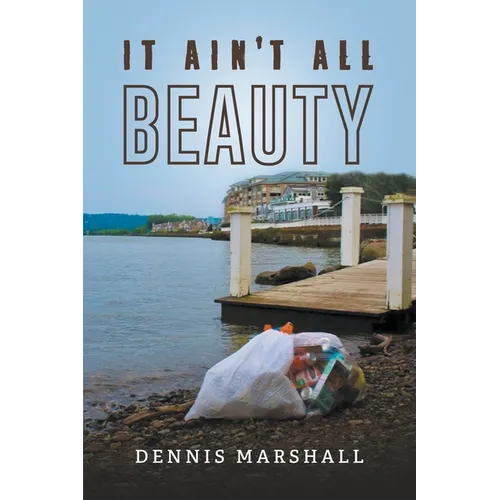 It Ain't All Beauty - Paperback
