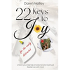22 Keys to Joy: for the easily distracted - Paperback
