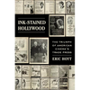 Ink-Stained Hollywood: The Triumph of American Cinema's Trade Press - Paperback