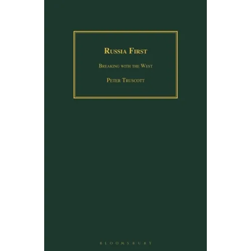 Russia First: Breaking with the West - Paperback