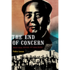 The End of Concern: Maoist China, Activism, and Asian Studies - Paperback