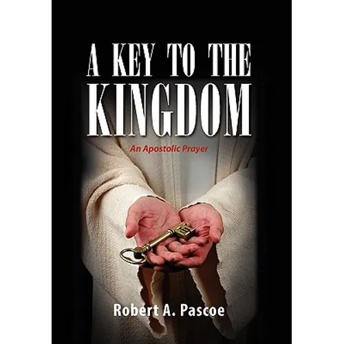 A Key to the Kingdom - Hardcover