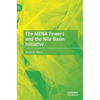 The Mena Powers and the Nile Basin Initiative - Hardcover
