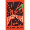 Elizabeth: A Novel of the Unnatural - Paperback