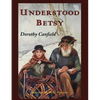 Understood Betsy: Illustrated - Paperback